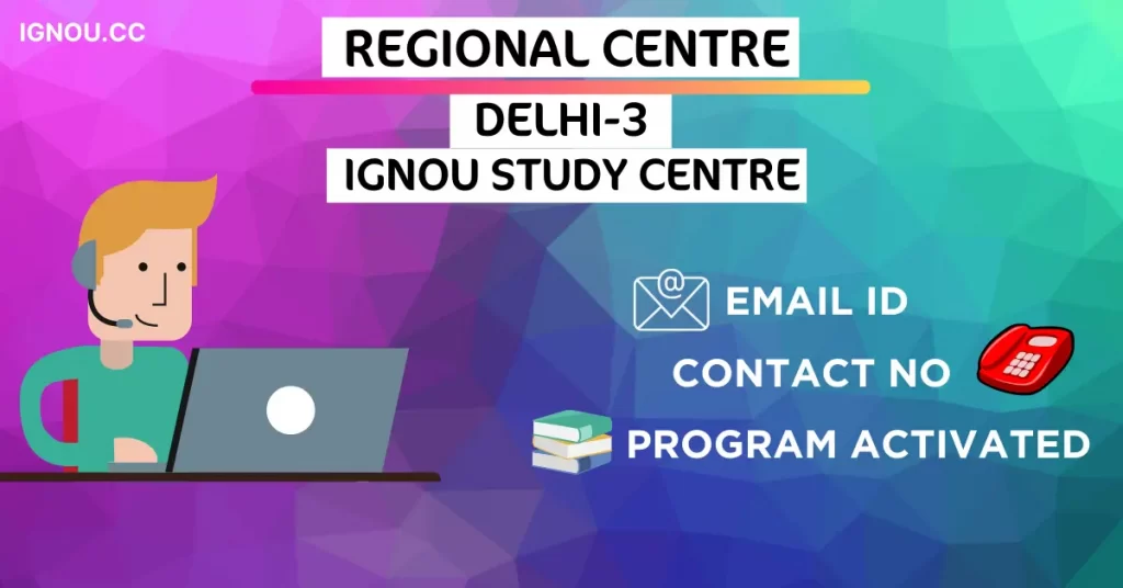 Ignou Delhi 3RC Study Center