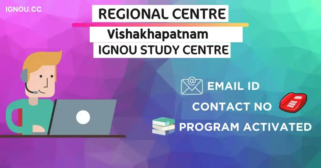 IGNOU Vishakhapatnam Regional Center /  Study Center