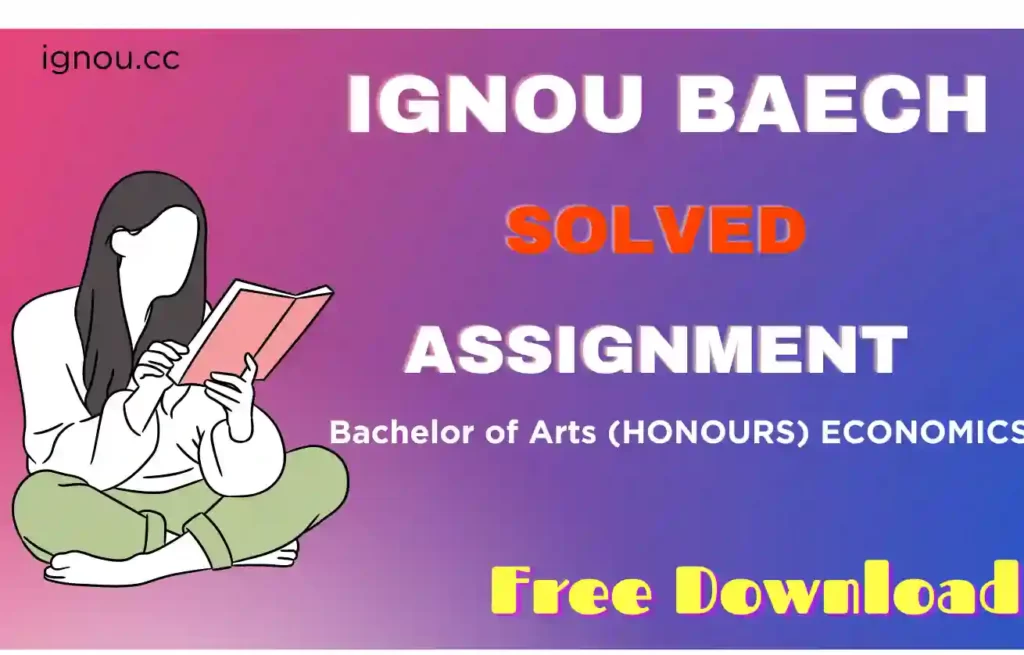 IGNOU BAECH Solved Assignment English & Hindi Medium
