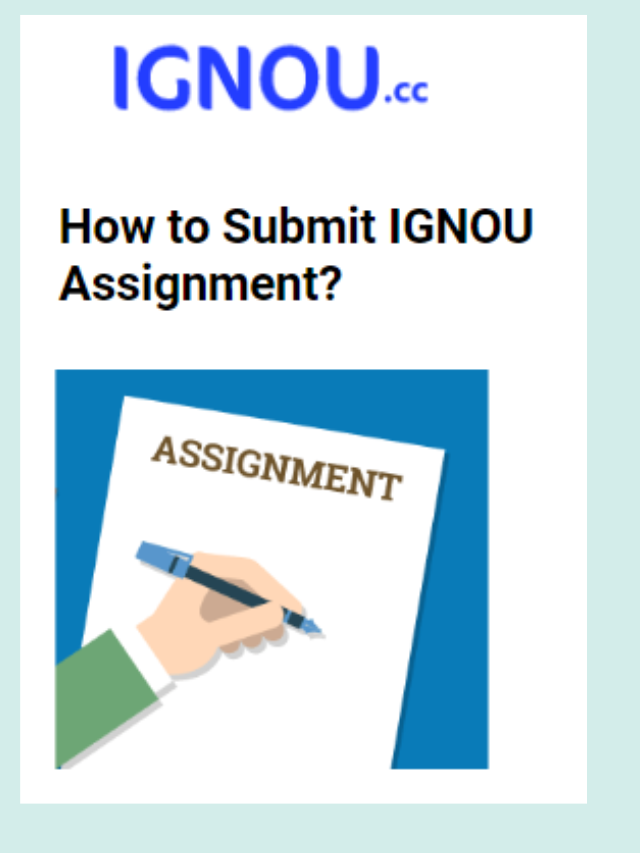 How to Submit IGNOU Assignment 2022-2023 ? Check Step by Step